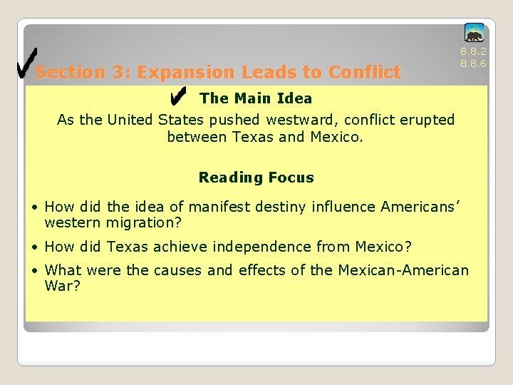 Section 3: Expansion Leads to Conflict 8. 8. 2 8. 8. 6 The Main Section 3: Expansion Leads to Conflict 8. 8. 2 8. 8. 6 The Main