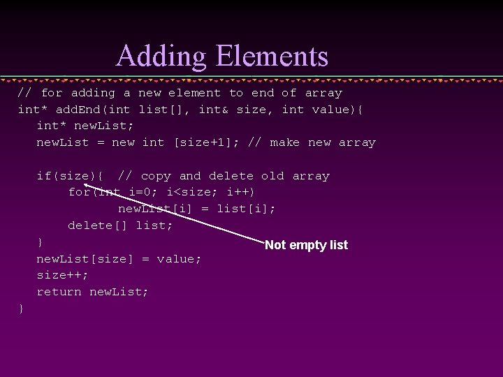 Adding Elements // for adding a new element to end of array int* add.