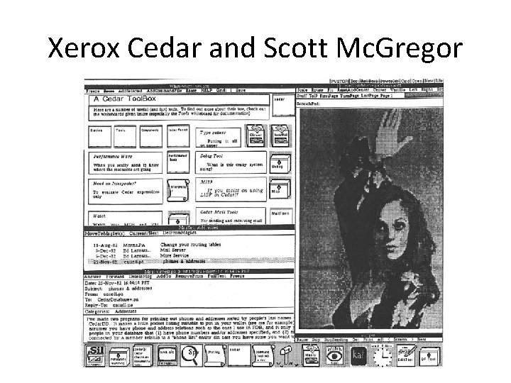 Xerox Cedar and Scott Mc. Gregor 