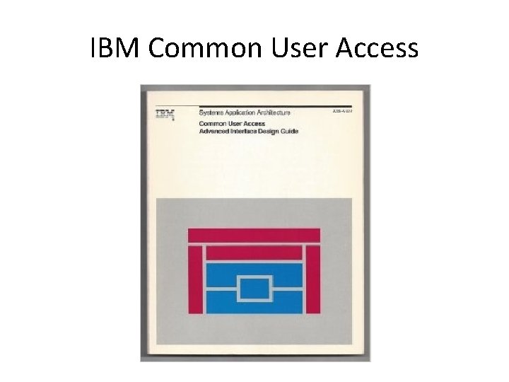 IBM Common User Access 