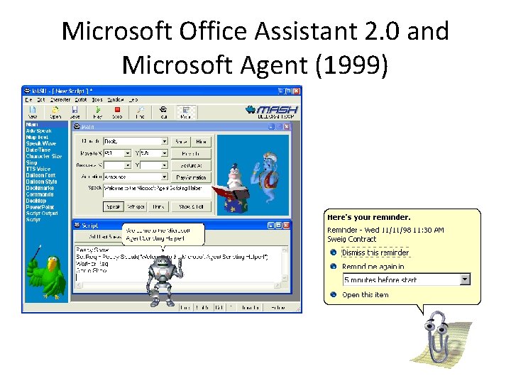 Microsoft Office Assistant 2. 0 and Microsoft Agent (1999) 