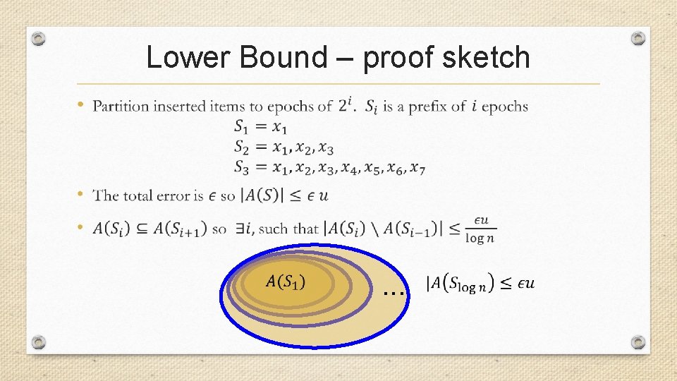 Lower Bound – proof sketch • . . . 