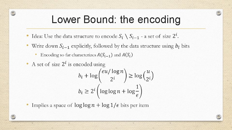 Lower Bound: the encoding • 
