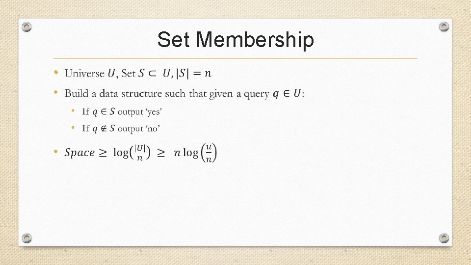 Set Membership • 