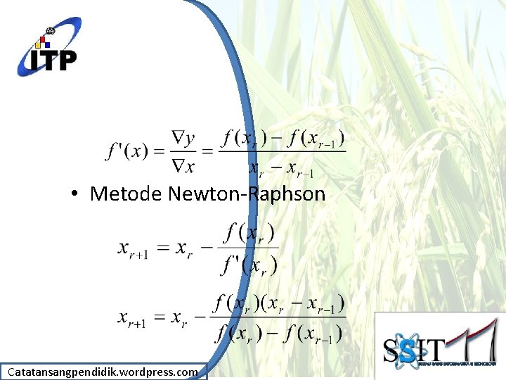  • Metode Newton-Raphson Catatansangpendidik. wordpress. com 