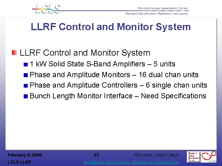 LLRF Control and Monitor System 1 k. W Solid State S-Band Amplifiers – 5