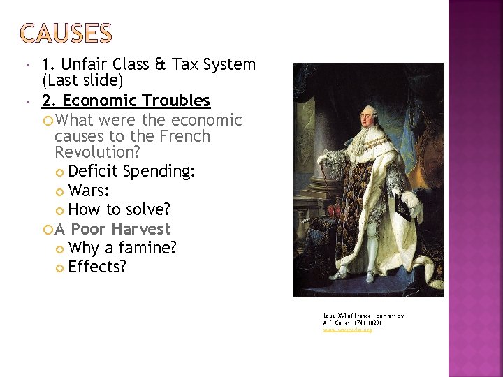  1. Unfair Class & Tax System (Last slide) 2. Economic Troubles What were