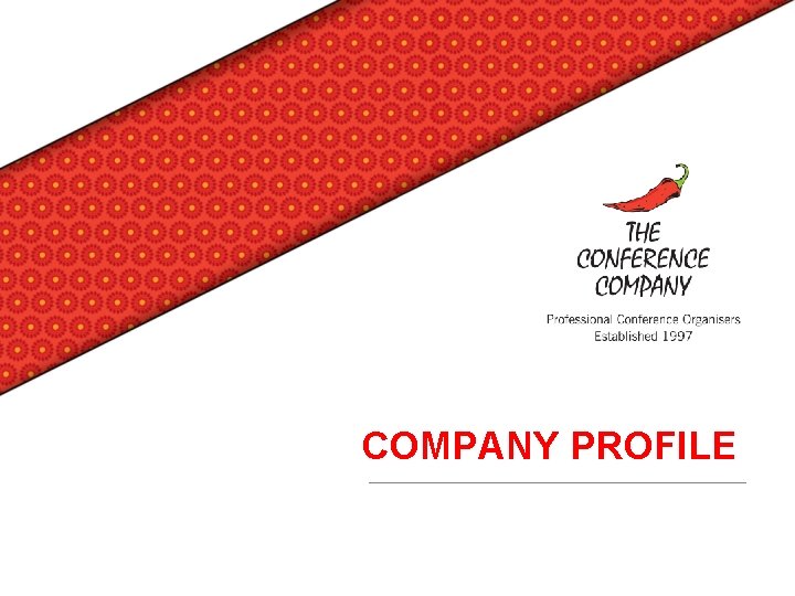 COMPANY PROFILE 