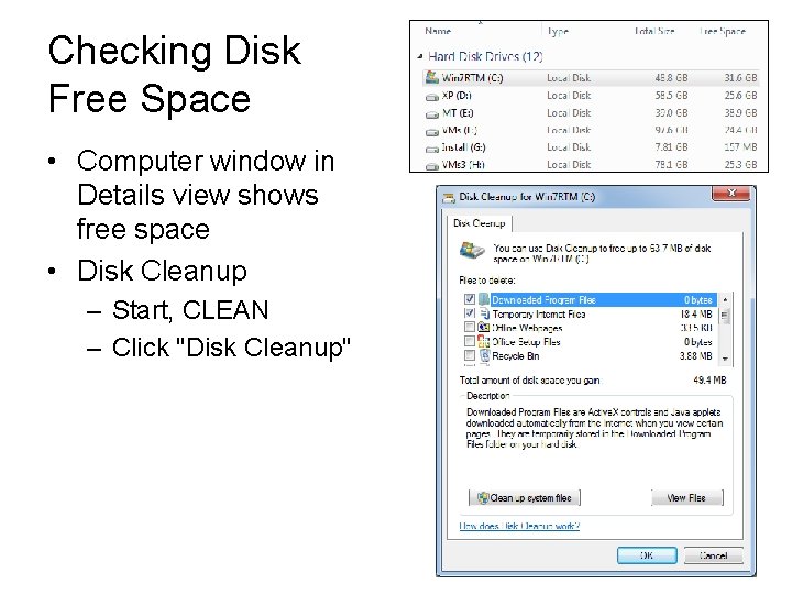 Checking Disk Free Space • Computer window in Details view shows free space •