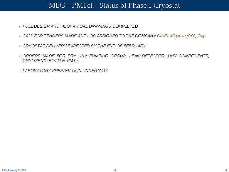 MEG – PMTct – Status of Phase 1 Cryostat - FULL DESIGN AND MECHANICAL