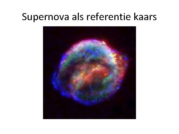 Supernova als referentie kaars 