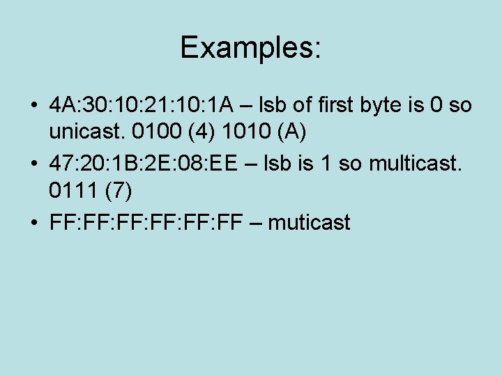 Examples: • 4 A: 30: 10: 21: 10: 1 A – lsb of first