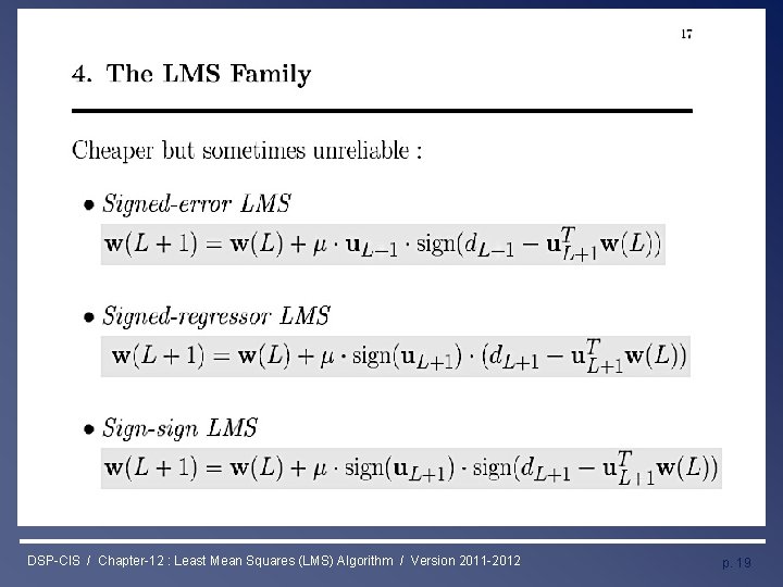 Least Mean Squares (LMS) Algorithm DSP-CIS / Chapter-12 : Least Mean Squares (LMS) Algorithm