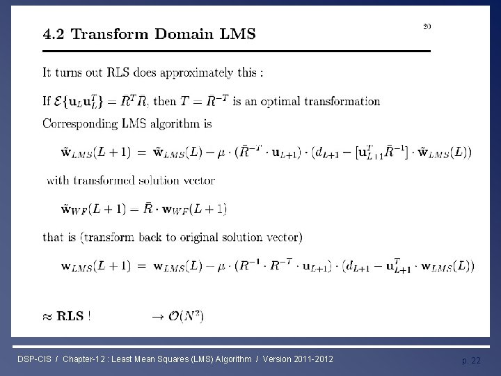 Least Mean Squares (LMS) Algorithm DSP-CIS / Chapter-12 : Least Mean Squares (LMS) Algorithm