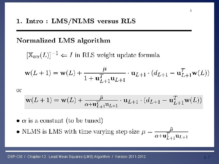 Least Mean Squares (LMS) Algorithm DSP-CIS / Chapter-12 : Least Mean Squares (LMS) Algorithm