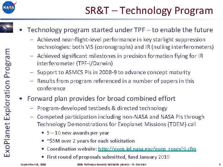 SR&T – Technology Program Exo. Planet Exploration Program • Technology program started under TPF