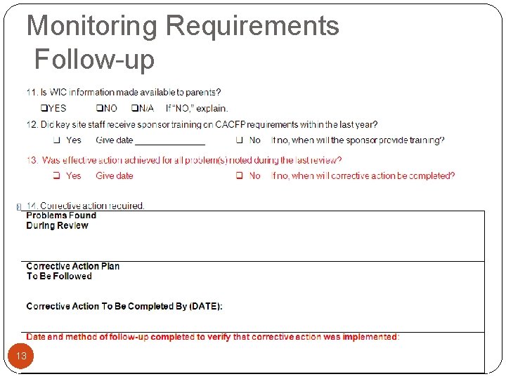 Monitoring Requirements Follow-up 13 