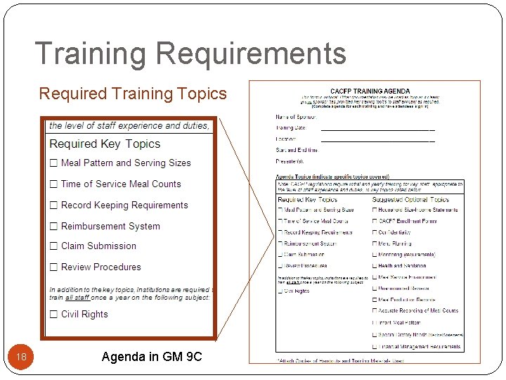 Training Requirements Required Training Topics 18 Agenda in GM 9 C 