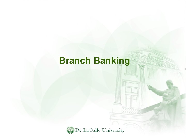 Branch Banking 