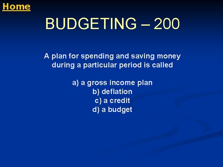 Home BUDGETING – 200 A plan for spending and saving money during a particular