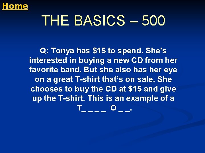 Home THE BASICS – 500 Q: Tonya has $15 to spend. She’s interested in