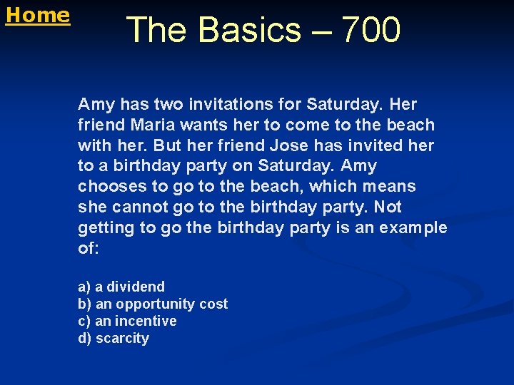 Home The Basics – 700 Amy has two invitations for Saturday. Her friend Maria