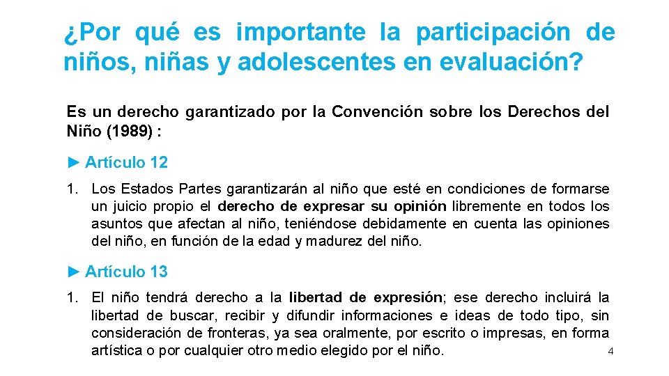 ¿Por qué es importante la participación de niños, niñas y adolescentes en evaluación? Es