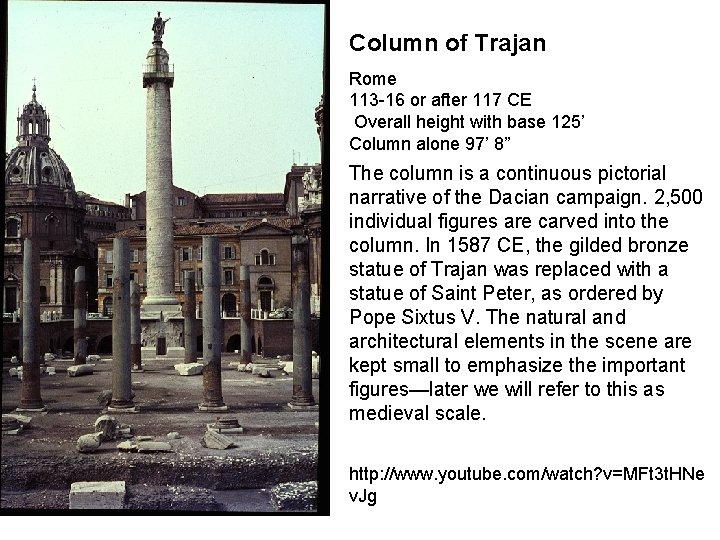 Column of Trajan Rome 113 -16 or after 117 CE Overall height with base