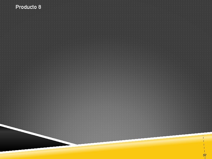 Producto 8 57 