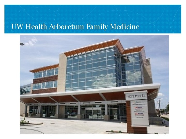 UW Health Arboretum Family Medicine 