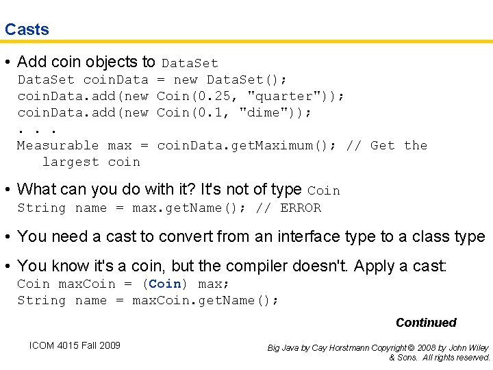 Casts • Add coin objects to Data. Set coin. Data. add(new. . . Measurable