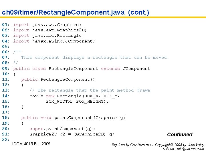 ch 09/timer/Rectangle. Component. java (cont. ) 01: 02: 03: 04: 05: 06: 07: 08:
