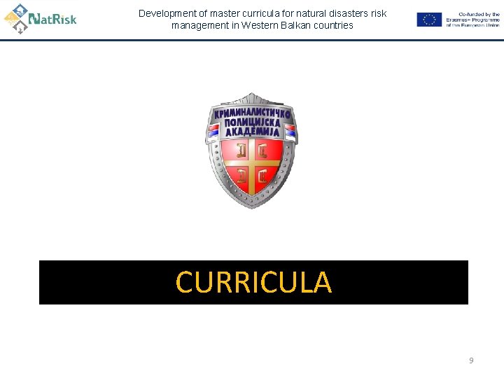 Development of master curricula for natural disasters risk management in Western Balkan countries CURRICULA