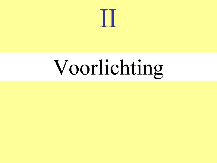 II Voorlichting 