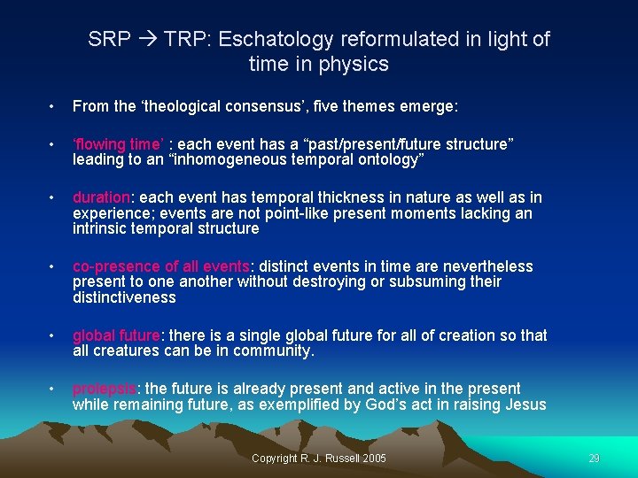 SRP TRP: Eschatology reformulated in light of time in physics • From the ‘theological