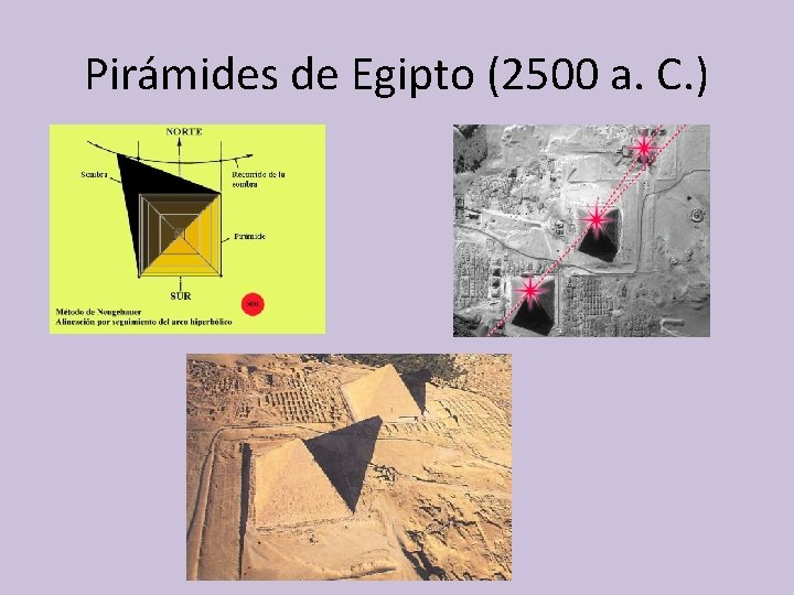 Pirámides de Egipto (2500 a. C. ) 