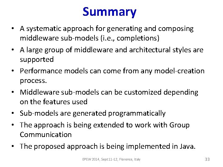 Summary • A systematic approach for generating and composing middleware sub-models (i. e. , Summary • A systematic approach for generating and composing middleware sub-models (i. e. ,