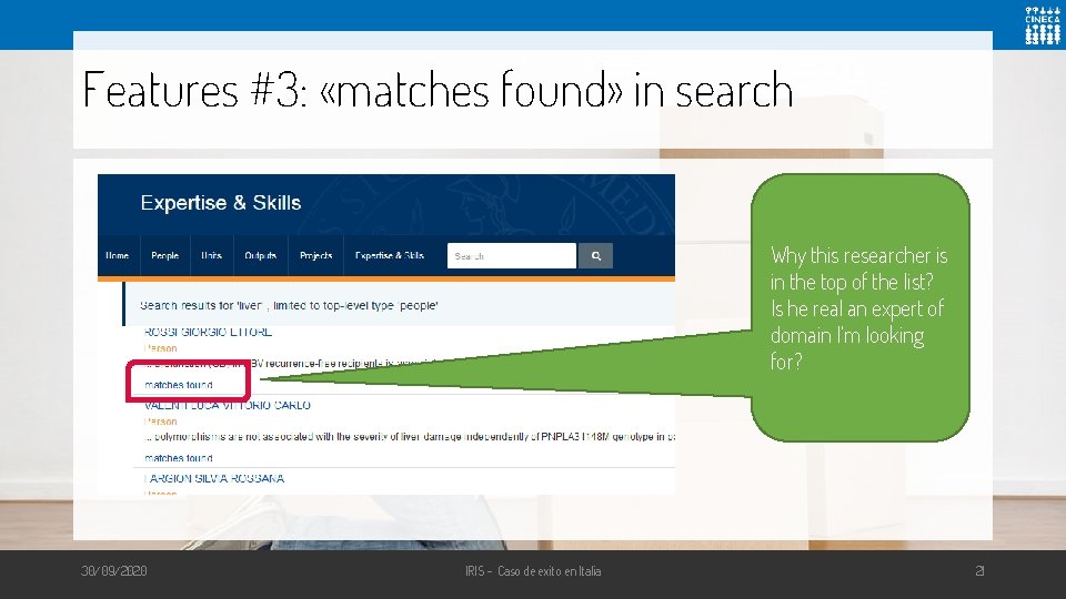 Features #3: «matches found» in search Why this researcher is in the top of