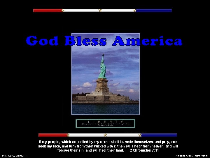 If my people, which are called by my name, shall humble themselves, and pray,