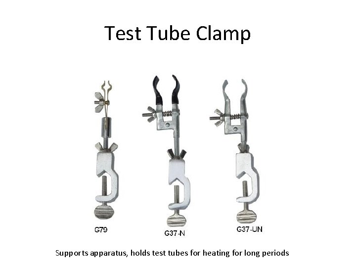 Test Tube Clamp Supports apparatus, holds test tubes for heating for long periods 