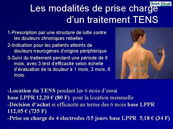 Les modalités de prise charge d’un traitement TENS 1 -Prescription par une structure de Les modalités de prise charge d’un traitement TENS 1 -Prescription par une structure de