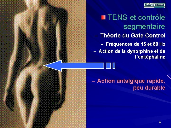 TENS et contrôle segmentaire – Théorie du Gate Control – Fréquences de 15 et TENS et contrôle segmentaire – Théorie du Gate Control – Fréquences de 15 et