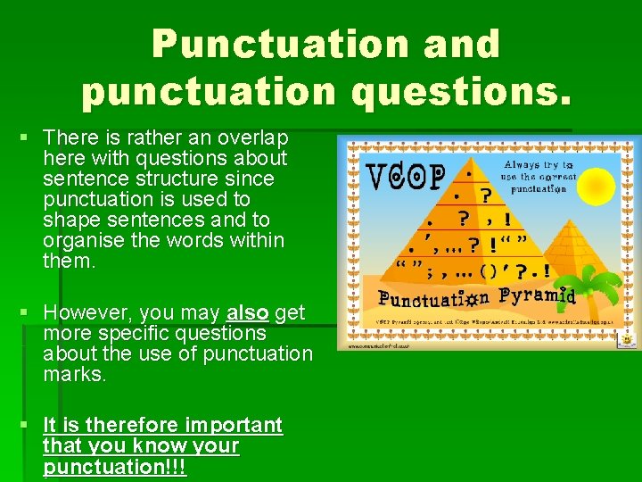 Punctuation and punctuation questions. § There is rather an overlap here with questions about