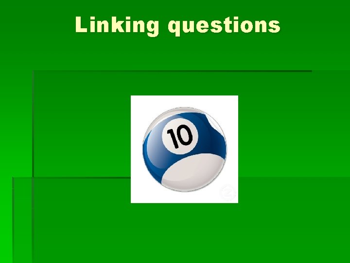 Linking questions 