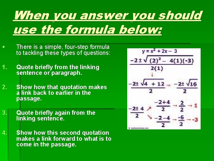 When you answer you should use the formula below: § There is a simple,