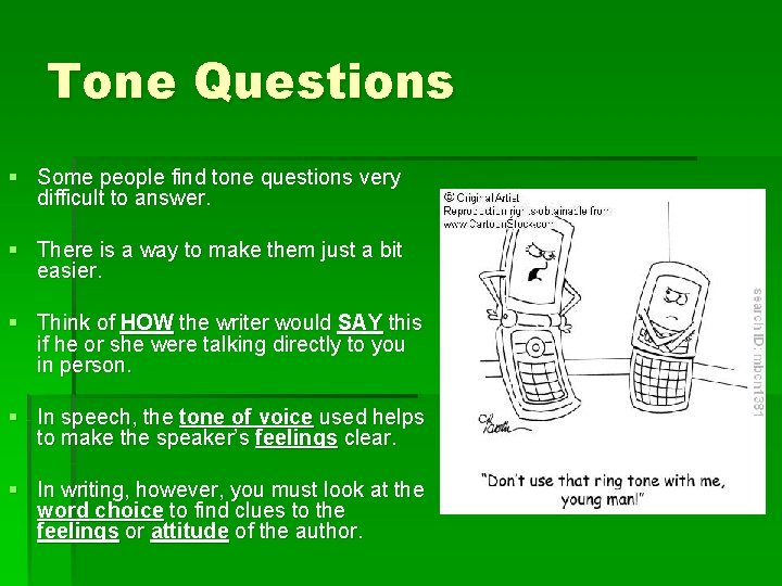 Tone Questions § Some people find tone questions very difficult to answer. § There