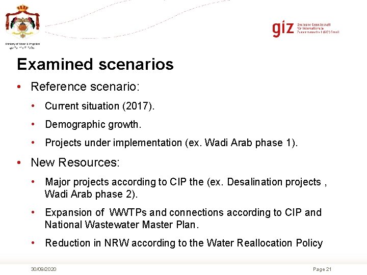 Examined scenarios • Reference scenario: • Current situation (2017). • Demographic growth. • Projects