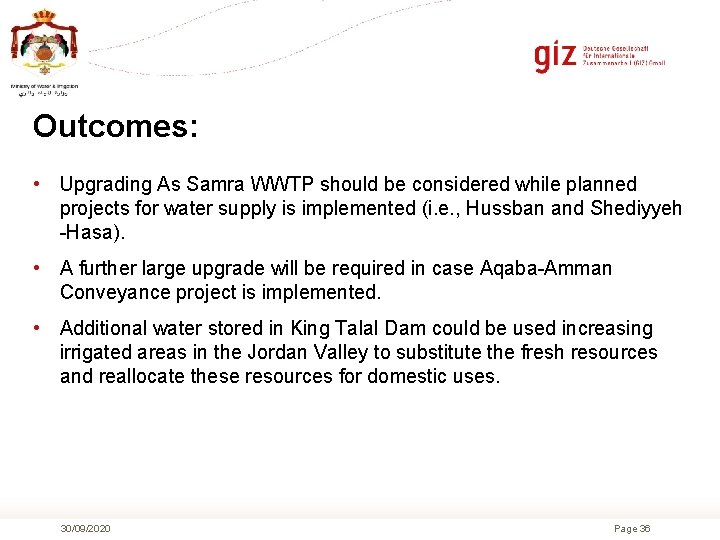 Outcomes: • Upgrading As Samra WWTP should be considered while planned projects for water