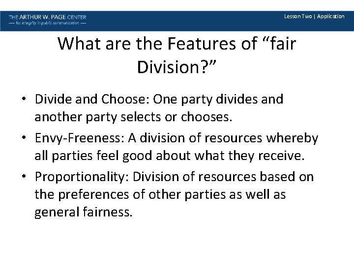 Lesson Two | Application What are the Features of “fair Division? ” • Divide