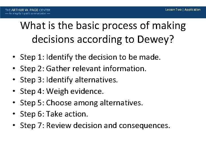 Lesson Two | Application What is the basic process of making decisions according to